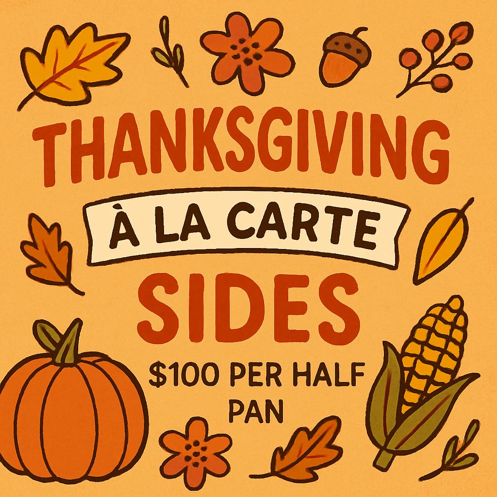 Thanksgiving À La Carte Sides — $100 per Half Pan